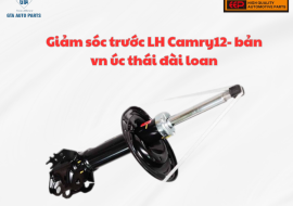 Giảm xóc trước LH Camry12- bản vn úc thái đài loan(EEP)