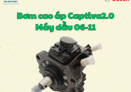Bơm cao áp Captiva2.0 Máy dầu 06-11(Bosch)