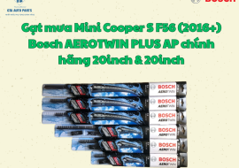 Gạt mưa Mini Cooper S F56 (2016+) Bosch AEROTWIN PLUS AP chính hãng 20inch & 20inch