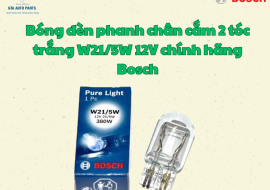 Bóng đèn phanh chân cắm 2 tóc trắng W21/5W 12V chính hãng Bosch