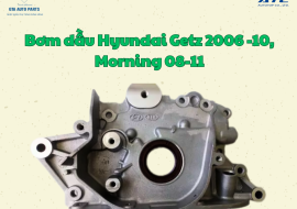 Bơm dầu Hyundai Getz 2006 -10, Morning 08-11(AutoTop)