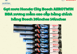 Gạt mưa Honda City Bosch AEROTWIN BBA xương mềm cao cấp hàng chính hãng Bosch 26inches 14inches