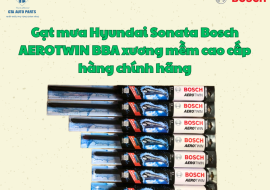 Gạt mưa Hyundai Sonata Bosch AEROTWIN BBA xương mềm cao cấp hàng chính hãng
