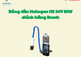 Bóng đèn Halogen H3 24V 55W chính hãng Bosch