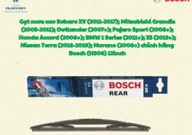 Gạt mưa sau Subaru XV (2011-2017); Mitsubishi Grandis (2005-2011); Outlander (2007+); Pajero Sport (2008+); Honda Accord (2008+); BMW 1 Series (2011+); X5 (2013+); Nissan Terra (2018-2019); Murano (2008+) chính hãng Bosch (H306) 12inch