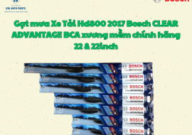 Gạt mưa Xe Tải Hd800 2017 Bosch CLEAR ADVANTAGE BCA xương mềm chính hãng 22 & 22inch