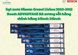 Gạt mưa Nissan Grand Livina 2010-2012 Bosch ADVANTAGE BA xương sắt hàng chính hãng 14inch 24inch