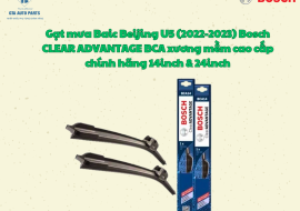 Gạt mưa Baic Beijing U5 (2022-2023) Bosch CLEAR ADVANTAGE BCA xương mềm cao cấp chính hãng 14inch & 24inch