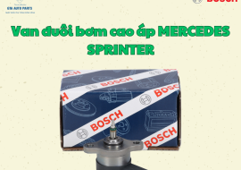 Van đuôi bơm cao áp MERCEDES SPRINTER (BOSCH)