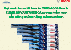Gạt mưa Isuzu Hi Lander 2003-2009 Bosch CLEAR ADVANTAGE BCA xương mềm cao cấp hàng chính hãng 16inch 24inch