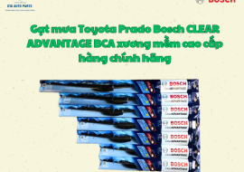 Gạt mưa Toyota Prado Bosch CLEAR ADVANTAGE BCA xương mềm cao cấp hàng chính hãng