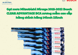 Gạt mưa Mitsubishi Mirage 2015-2022 Bosch CLEAR ADVANTAGE BCA xương mềm cao cấp hàng chính hãng 14inch 22inch