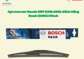 Gạt mưa sau Honda HRV (2015-2021) chính hãng Bosch (H250) 10inch