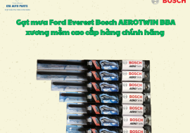 Gạt mưa Ford Everest Bosch AEROTWIN BBA xương mềm cao cấp hàng chính hãng 