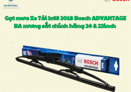 Gạt mưa Xe Tải Iz65 2018 Bosch ADVANTAGE BA xương sắt chính hãng 24 & 22inch 