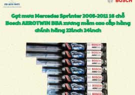 Gạt mưa Mercedes Sprinter 2005-2011 16 chỗ Bosch AEROTWIN BBA xương mềm cao cấp hàng chính hãng 22inch 24inch