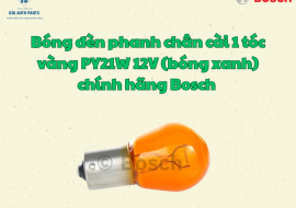 Bóng đèn phanh chân cài 1 tóc vàng PY21W 12V (bóng xanh) chính hãng Bosch 