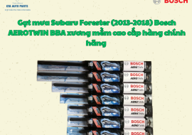 Gạt mưa Subaru Forester (2013-2018) Bosch AEROTWIN BBA xương mềm cao cấp hàng chính hãng 