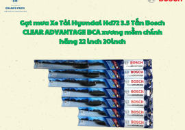 Gạt mưa Xe Tải Hyundai Hd72 3.5 Tấn Bosch CLEAR ADVANTAGE BCA xương mềm chính hãng 22 inch 20inch